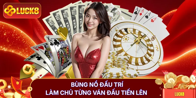 Game Bài LUCK8 - Thiên Đường Đấu Trí Với 99+ Bàn Cược