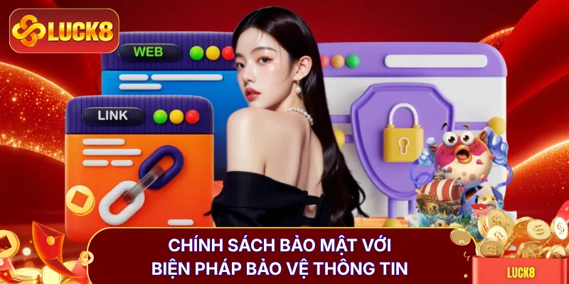 Chính Sách Bảo Mật LUCK8 - 5 Nguyên Tắc Vàng Cần Biết